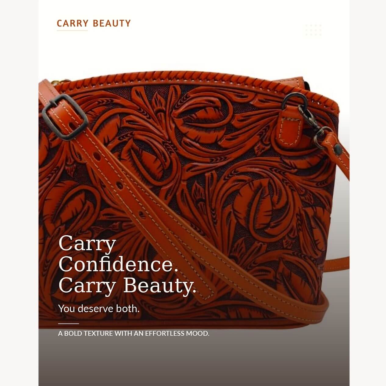 Burnt orange hand-tooled leather shoulder bag with floral detailing, adjustable strap, and Carry Confidence Carry Beauty ad text.